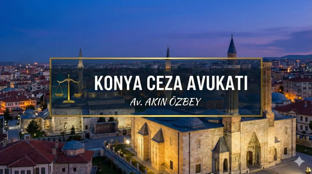 Konya Ceza Avukatı