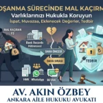 bosanma-davasinda-esin-mal-kacirdigi-nasil-ispat-edilir Boşanma Davasında Eşin Mal Kaçırdığı Nasıl İspat Edilir?