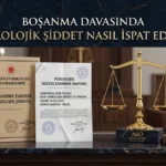 Boşanma Davasında Psikolojik Şiddet Nasıl İspat Edilir? Boşanma Davasında Psikolojik Şiddet Nasıl İspat Edilir?