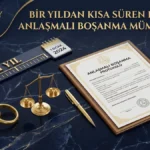 Bir Yıldan Kısa Süren Evlilikte Anlaşmalı Boşanma Mümkün mü? Bir Yıldan Kısa Süren Evlilikte Anlaşmalı Boşanma Mümkün mü?