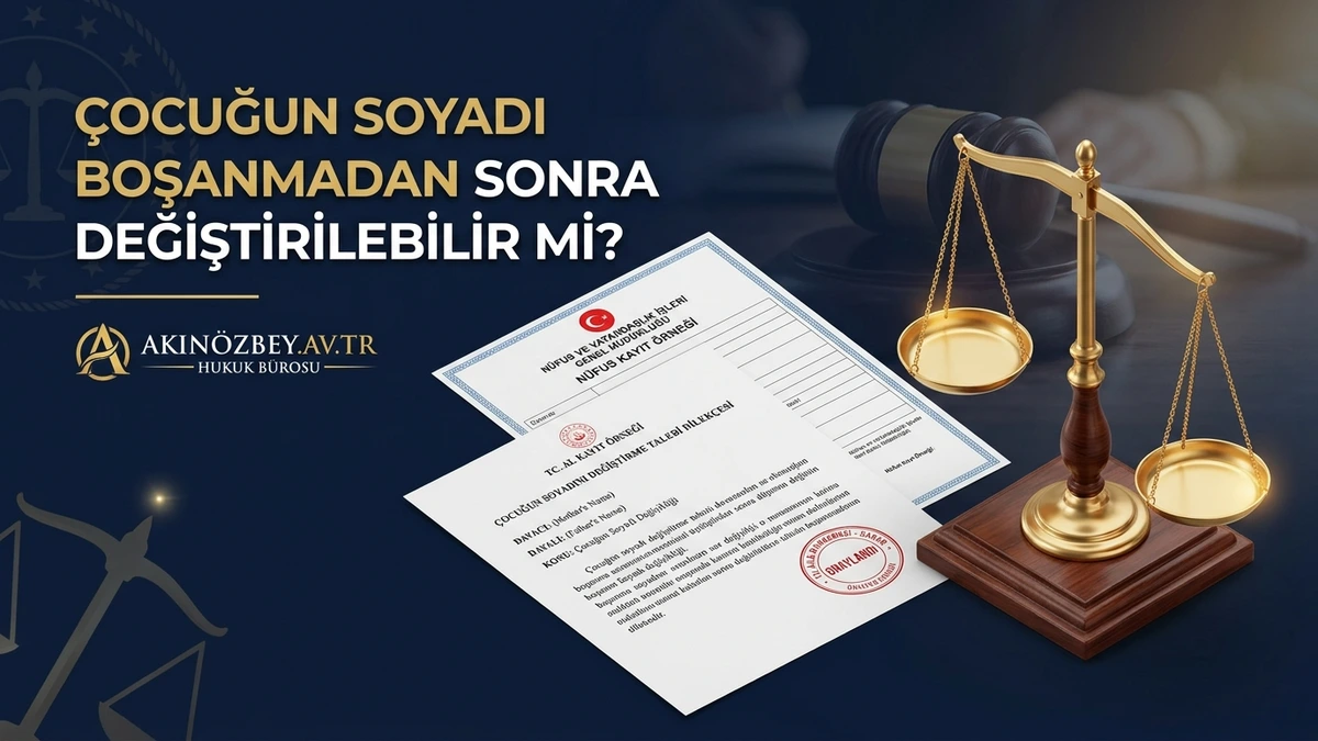 Çocuğun Soyadı Boşanmadan Sonra Değiştirilebilir mi?